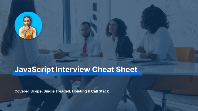 JavaScript Interview Cheat Sheet